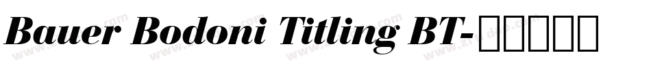 Bauer Bodoni Titling BT字体转换